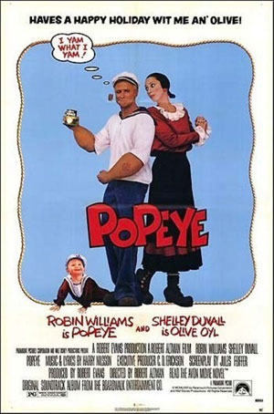 Popeye,  Directed by Robert Altman, 1980