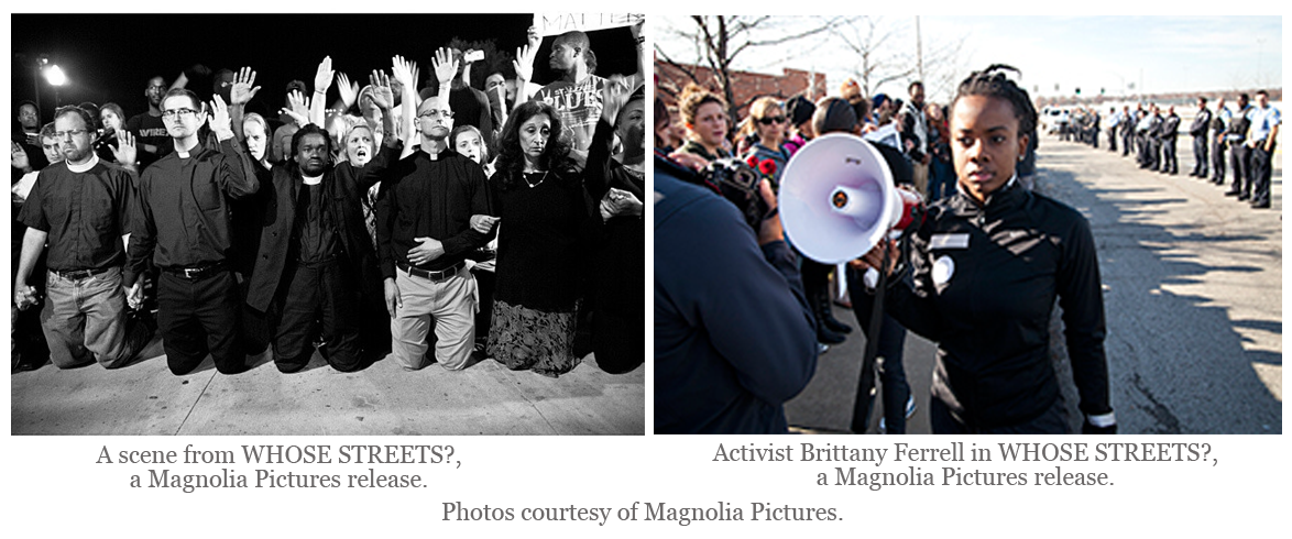 Activist Brittany Ferrell in WHOSE STREETS? and A scene from WHOSE STREETS?, a Magnolia Pictures release. Photo courtesy of Magnolia Pictures.